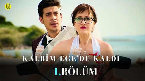 Mein Herz blieb in der Ägäis (Kalbim Ege’de Kaldı)