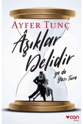 Lovers Are Crazy (Aşıklar Delidir)