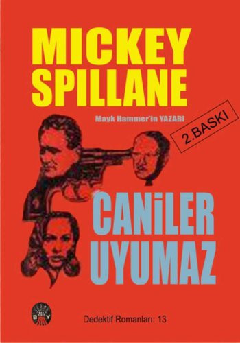 Οι Δολοφόνοι δεν Κοιμούνται (Caniler Uyumaz)