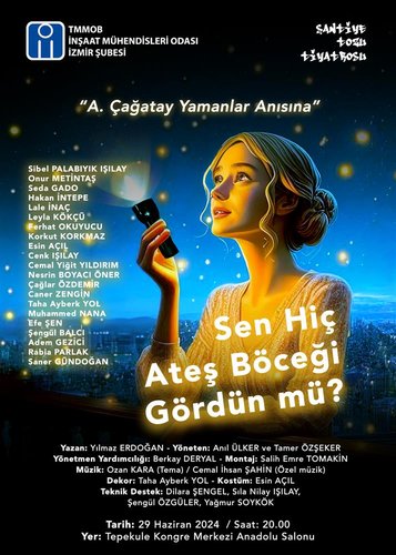 Have you ever seen a firefly? (Sen Hiç Ateş Böceği Gördün mü?)