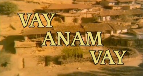Oh my God! (Vay Anam Vay)