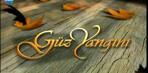 Fuego de otoño (Güz Yangını)