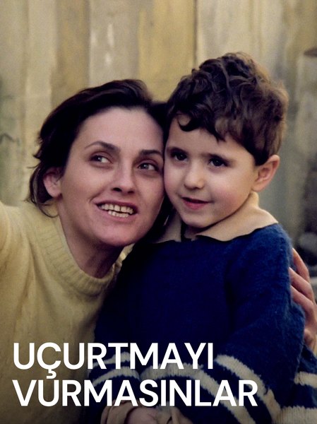 Uçurtmayı Vurmasınlar