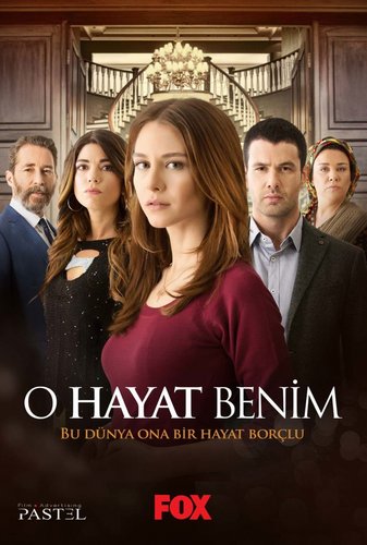Cette vie est la mienne (O Hayat Benim)