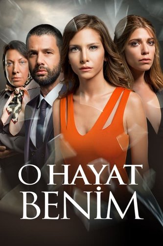 Cette vie est la mienne (O Hayat Benim)