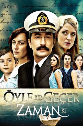 2013 – Öyle Bir Geçer Zaman ki