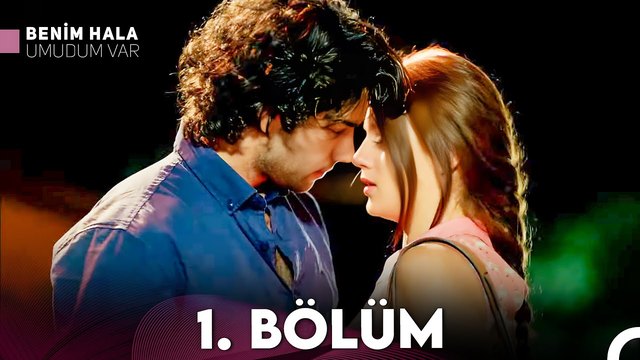 Benim Hala Umudum Var