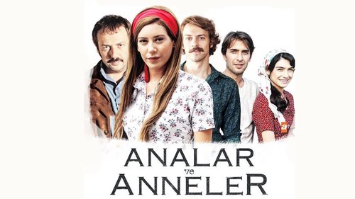 أمهات وأمّهات (Analar ve Anneler)