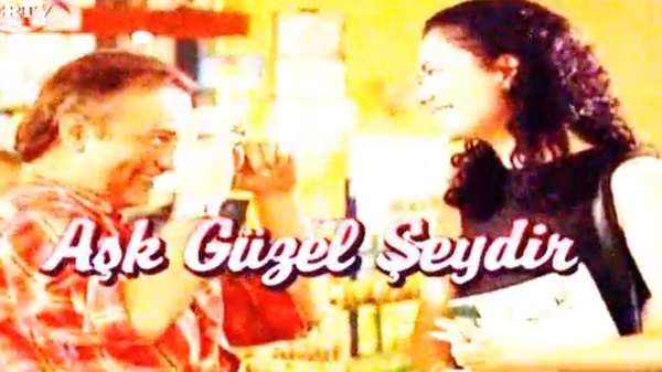 Aşk Güzel Şeydir