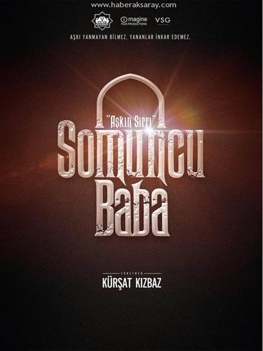 Somuncu Baba: The Secret of Love (Somuncu Baba Aşkın Sırrı)