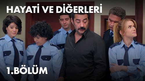Hayati und die Anderen (Hayati ve Diğerleri)