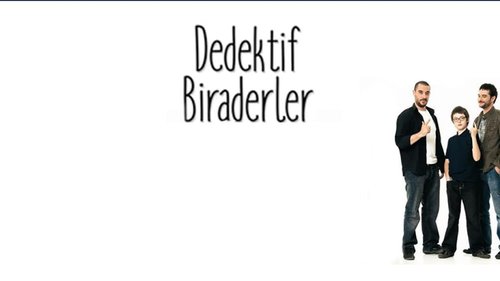 الأخوان المحققان (Dedektif Biraderler)