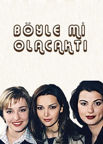 ¿Tenía que ser así? (Böyle mi Olacaktı)