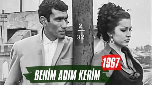 My Name Is Kerim (Benim Adım Kerim)