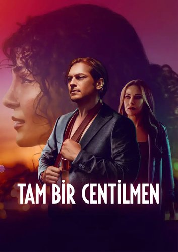 A True Gentleman (Tam Bir Centilmen)