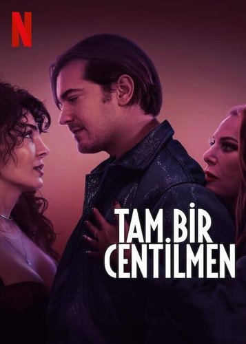 A True Gentleman (Tam Bir Centilmen)