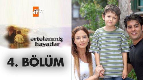 حيوات مؤجلة (Ertelenmiş Hayatlar)