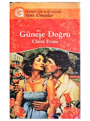 Hacia el sol (Güneşe Doğru)
