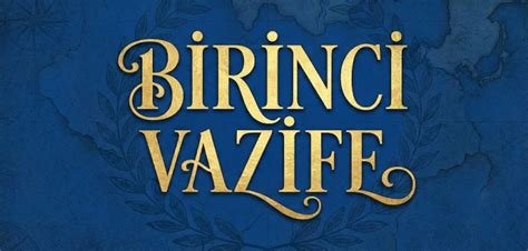 Birinci Vazife