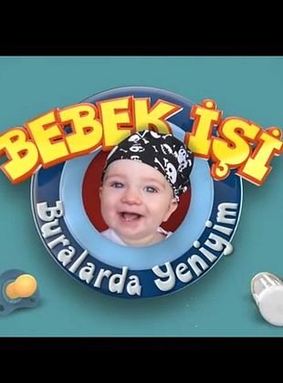 Babygeschäft (Bebek İşi)