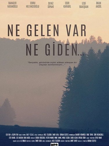 Ne Gelen Var Ne Giden