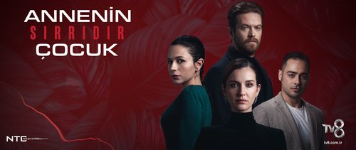The Mother's Secret is the Child (Annenin Sırrıdır Çocuk)