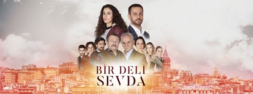 Un amor loco (Bir Deli Sevda)