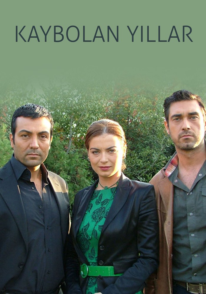 السنوات الضائعة (Kaybolan Yıllar)