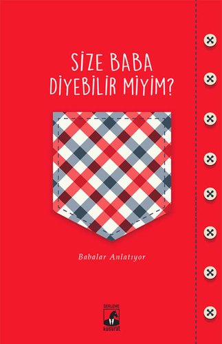 ¿Puedo llamarle padre? (Size Baba Diyebilir miyim?)