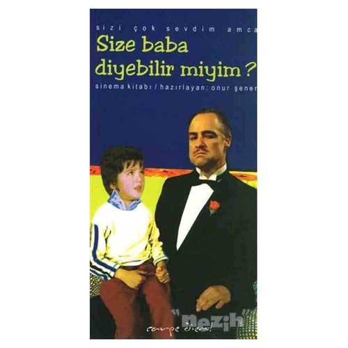 ¿Puedo llamarle padre? (Size Baba Diyebilir miyim?)