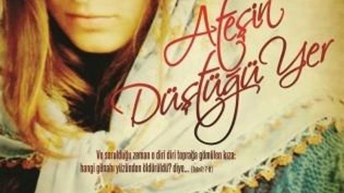 Где горит огонь (Ateşin Düştüğü Yer)