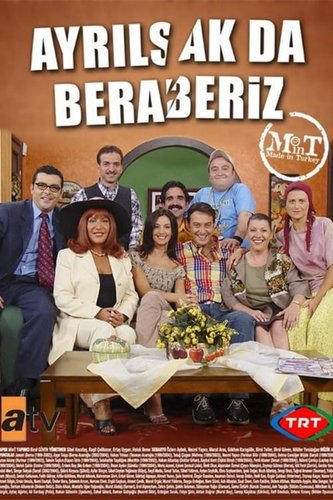 Auch wenn wir uns trennen, sind wir zusammen (Ayrılsak da Beraberiz)