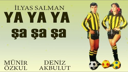 Ya Ya Ya Şa Şa Şa