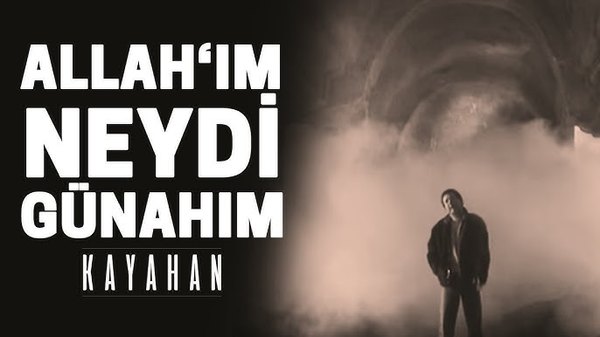 Günahım Neydi Allah'ım