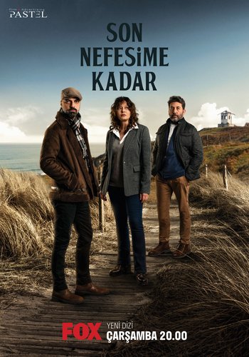 Until my last breath (Son Nefesime Kadar)