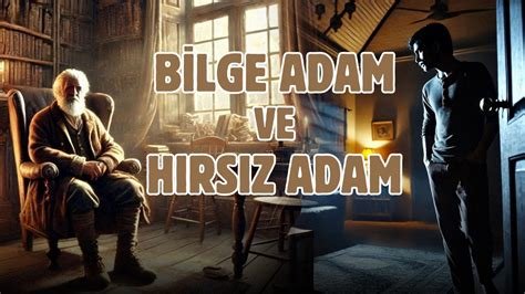 The Thief Man (Hırsız Adam)