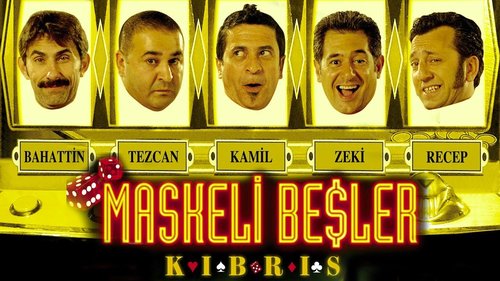 The Masked Gang: Cyprus (Maskeli Beşler: Kıbrıs)