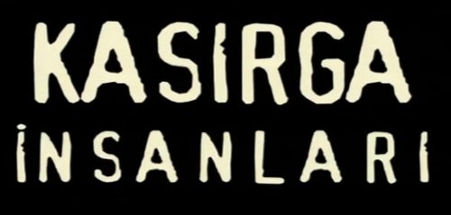 Les gens de la tempête (Kasırga İnsanları)