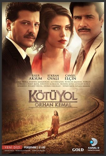 Дурной путь (Kötü Yol)