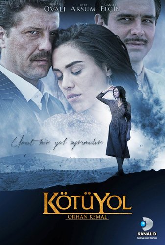 Дурной путь (Kötü Yol)