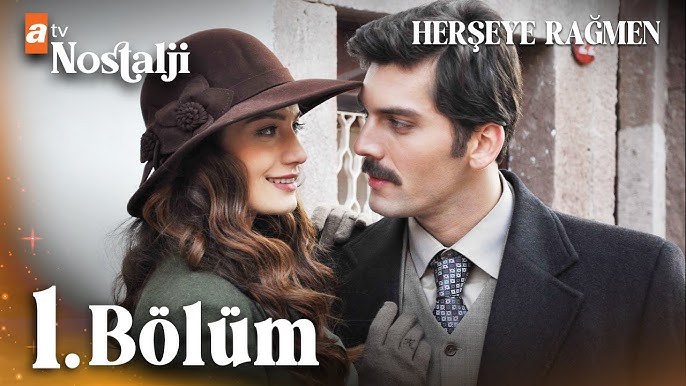Несмотря ни на что (Her Şeye Rağmen)