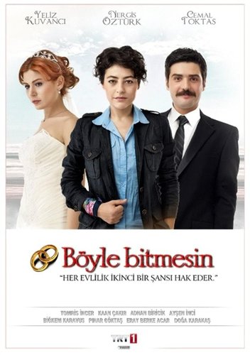 لا تدعه ينتهي هكذا (Böyle Bitmesin)