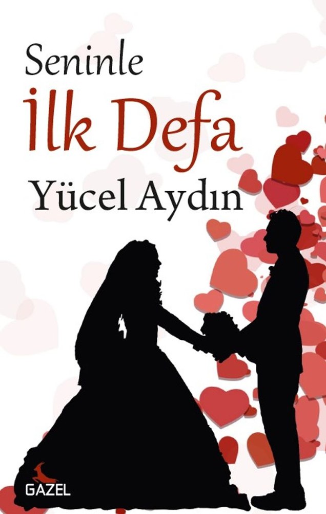 For the First Time with You (Seninle İlk Defa)