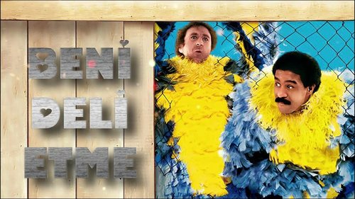 Beni Deli Etme