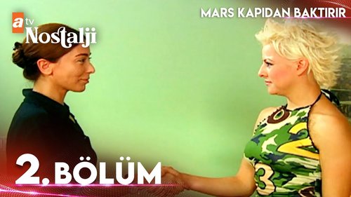 Mars Peeks Through the Door (Mars Kapıdan Bakırır)