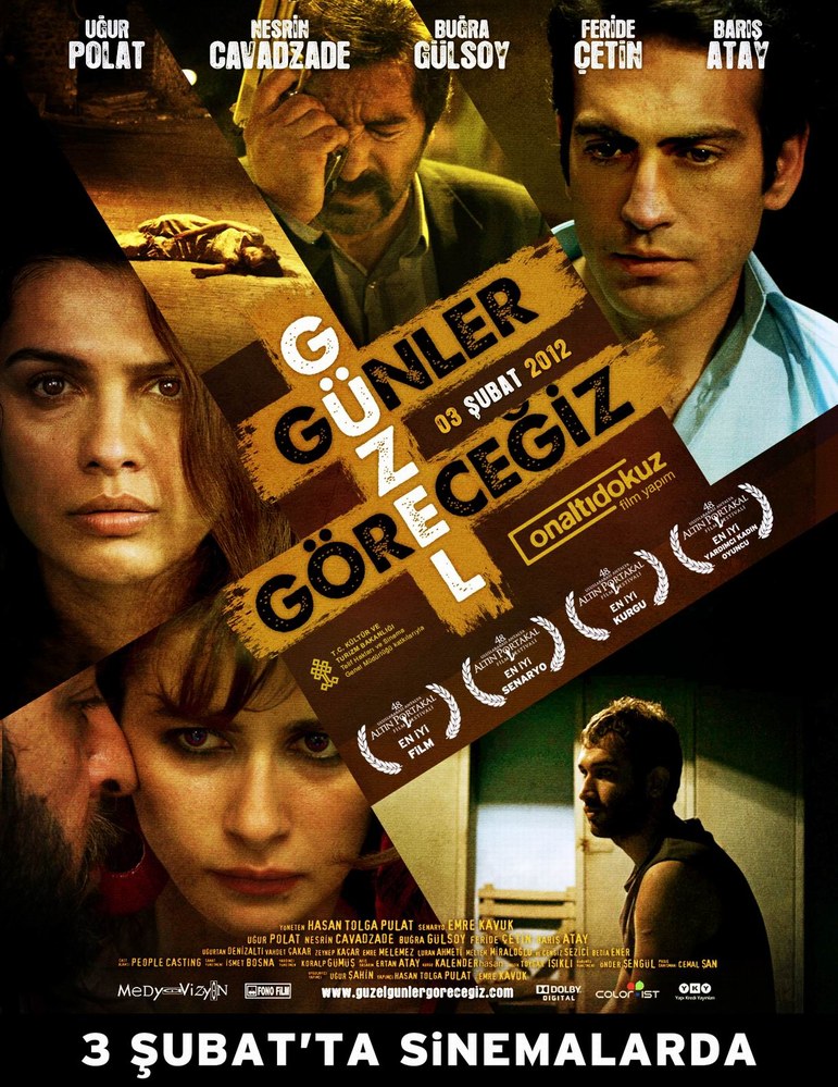 To Better Days (Güzel Günler Göreceğiz)