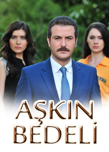 Le prix de l'amour (Aşkın Bedeli)