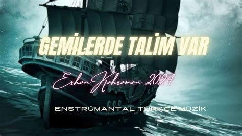 Gemilerde Talim Var