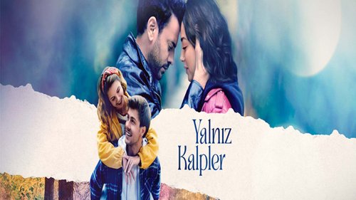 Lonely Hearts (Yalnız Kalpler)
