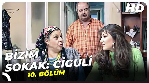 Our Street (Bizim Sokak)